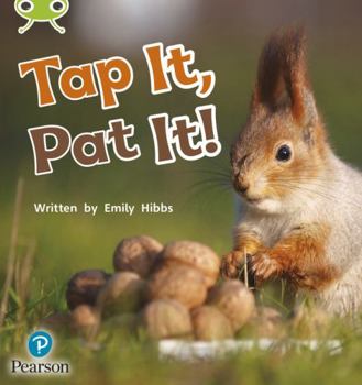 Paperback Bug Club Phonics Non-Fiction Early Years and Reception Phase 2 Unit 2 Tap It, Pat It Book