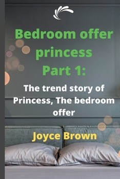 Paperback Bedroom offer princess Part 1: The trend story of Princess, The bedroom offer Book