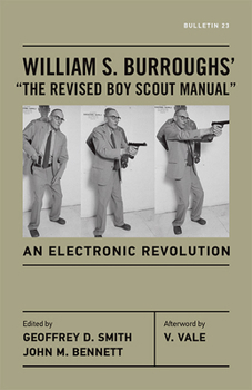 Paperback William S. Burroughs' the Revised Boy Scout Manual: An Electronic Revolution Book