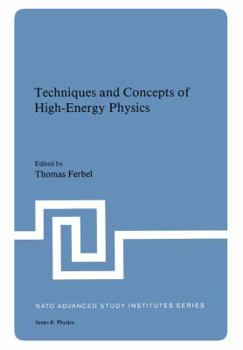 Paperback Techniques and Concepts of High-Energy Physics Book