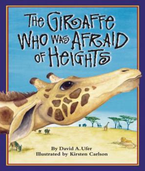 Paperback The Giraffe Who Was Afraid of Heights Book