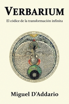 Paperback Verbarium: El códice de la transformación infinita [Spanish] Book