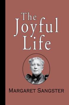Paperback The Joyful Life Book