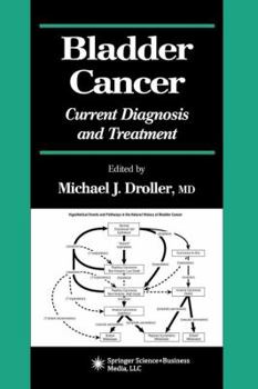 Paperback Bladder Cancer: Current Diagnosis and Treatment Book