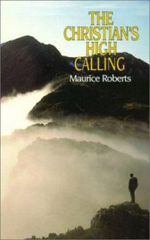 Paperback The Christian's High Calling Book
