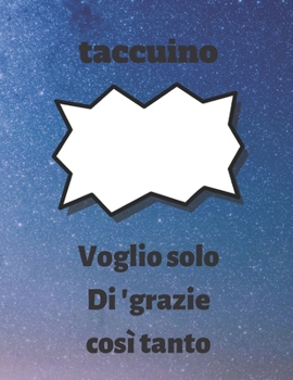 Paperback taccuino: voglio solo ringraziarti molto: voglio solo ringraziarti molto, regalo per taccuino per il ringraziamento, libro di gi [Italian] Book