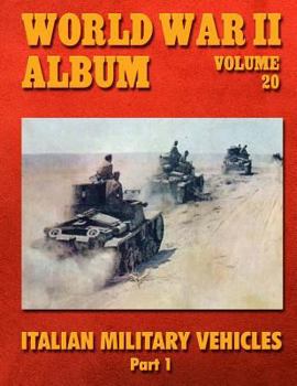 Paperback World War II Album Volume 20: Italian Military Vehicles Book