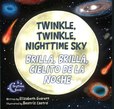 Paperback Twinkle, Twinkle, Nighttime Sky / Brilla, Brilla, Cielito de la Noche [Spanish] Book