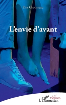 Paperback L'envie d'avant [French] Book