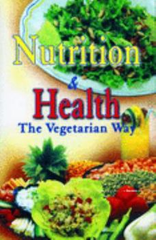 Paperback Nutrition and Health: The Vegetarian Way Book