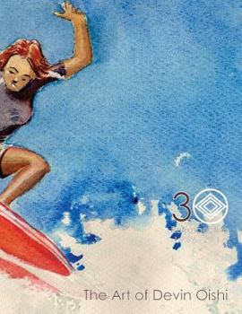 Paperback 30 Retrospective: Art of Devin Oishi Book