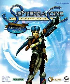 Paperback Septerra Core: Legacy of the Creator: Official Strategies & Secrets Book