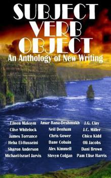 Paperback Subject Verb Object: An Anthology of New Writing Book