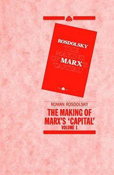 Paperback The Making of Marx's Capital, Volume 1 Book