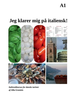 Paperback Jeg klarer mig på italiensk!: Italienskkursus for danske turister [Danish] Book