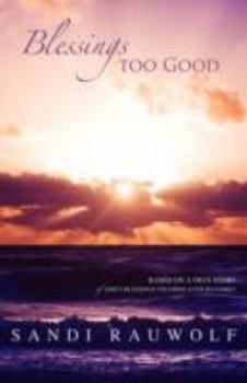 Paperback Blessings Too Good Book