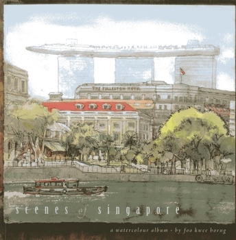 Paperback Scenes of Singapore: A Watercolour Album Book