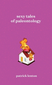 Paperback Sexy Tales of Paleontology Book