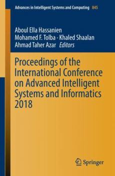 Paperback Proceedings of the International Conference on Advanced Intelligent Systems and Informatics 2018 Book