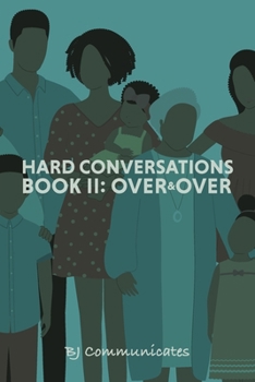 Paperback Hard Conversations: Over & Over Book