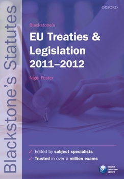 Paperback Blackstone's EU Treaties and Legislation 2011-2012 Book