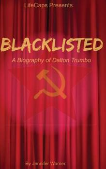 Paperback Blacklisted: A Biography of Dalton Trumbo Book