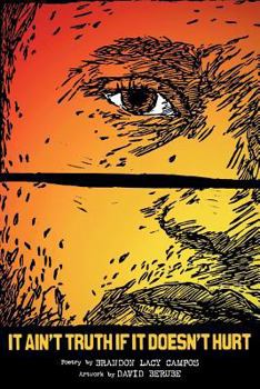 Paperback It Ain't Truth If It Doesn't Hurt Book