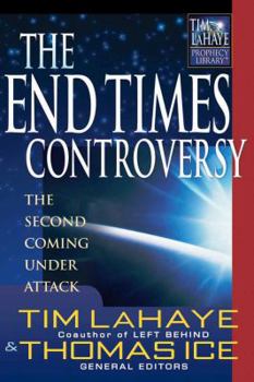 Paperback The End Times Controversy: The Second Coming Under Attack Book