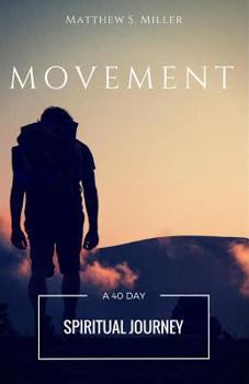 Paperback Movement: A 40 Day Spiritual Journey Book