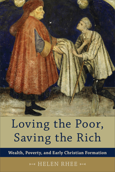 Paperback Loving the Poor, Saving the Rich Book