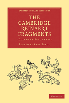 Paperback The Cambridge Reinaert Fragments: (Culemann Fragments) Book