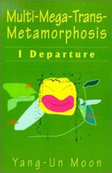 Paperback Multi-Mega-Trans-Metamorphosis Book