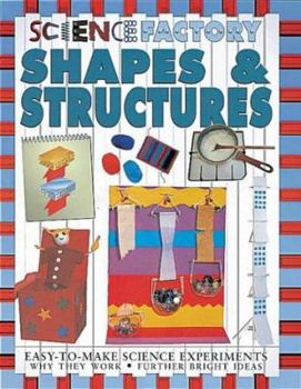 Hardcover Shapes and Structures (Science Factory) Book