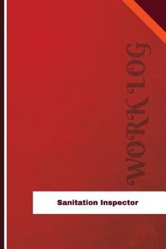 Paperback Sanitation Inspector Work Log: Work Journal, Work Diary, Log - 126 pages, 6 x 9 inches Book