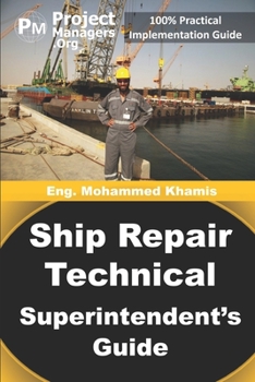 Paperback Ship Repair Technical Superintendent's Guide Book