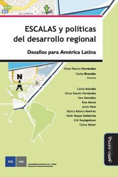 Paperback Escalas Y Políticas del Desarrollo Regional: Desafíos Para América Latina [Spanish] Book