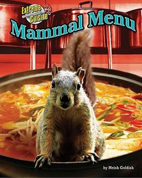 Mammal Menu - Book  of the Extreme Cuisine