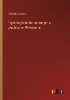 Paperback Psychologische Betrachtungen an griechischen Philosophen [German] Book