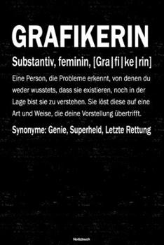 Grafikerin Notizbuch: Grafikerin Journal DIN A5 liniert 120 Seiten Geschenk (German Edition)
