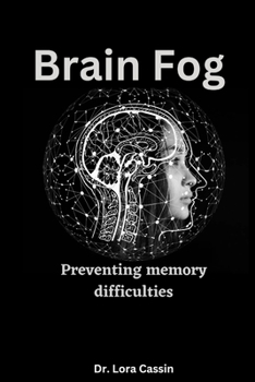 Paperback Brain Fog: Preventing memory difficulties Book