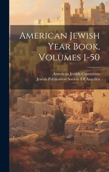 Hardcover American Jewish Year Book, Volumes 1-50 Book