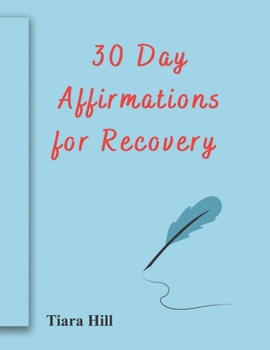 Paperback 30 Day Affirmations for Recovery Book