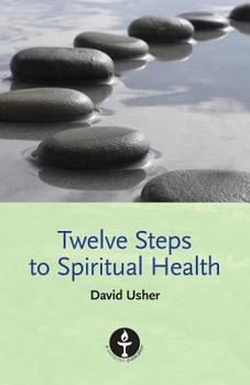 Paperback Twelve Steps to Spiritual Health Book