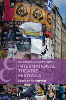 Paperback The Cambridge Companion to International Theatre Festivals Book