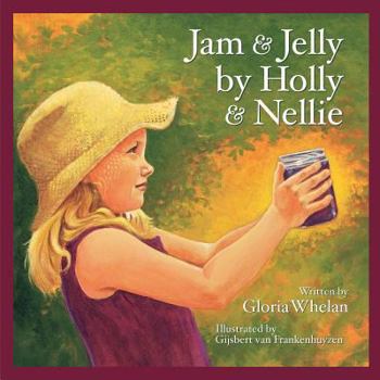 Hardcover Jam and Jelly by Holly and Nellie Book