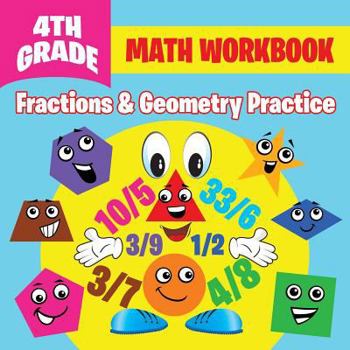 Paperback 4th Grade Math Workbook: Fractions & Geometry Practice Book