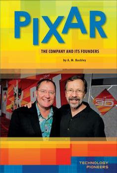 Pixar: Company and Its Founders - Book  of the Technology Pioneers
