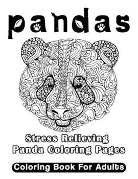 Paperback Pandas Coloring Book For Adults: Stress Relieving Panda Coloring Pages Book