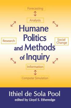 Paperback Humane Politics and Methods of Inquiry Book