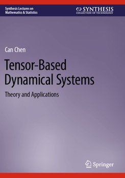Paperback Tensor-Based Dynamical Systems: Theory and Applications Book